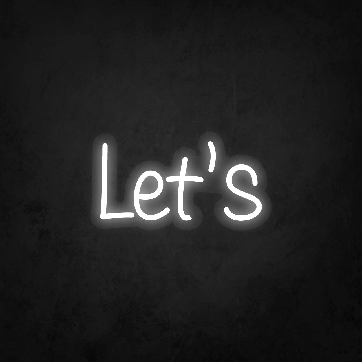LED Neon Sign - Let's