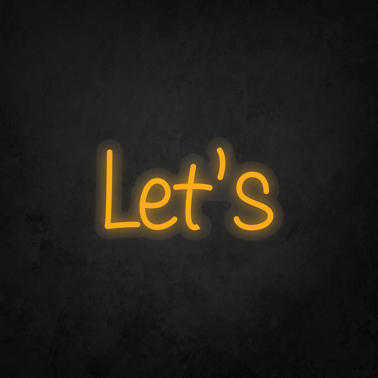 LED Neon Sign - Let's