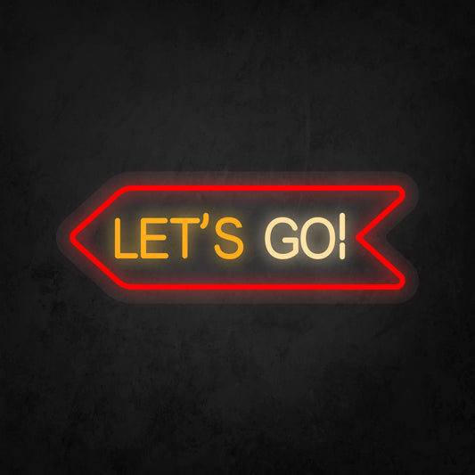 LED Neon Sign - Let's Go!
