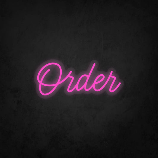 LED Neon Sign - Order Calligraphy