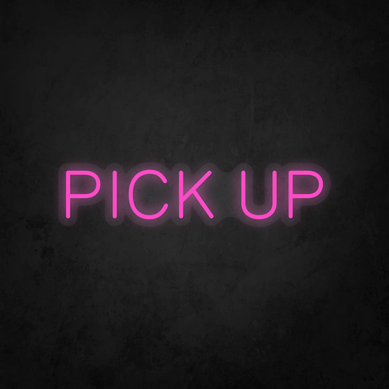LED Neon Sign - Pick Up