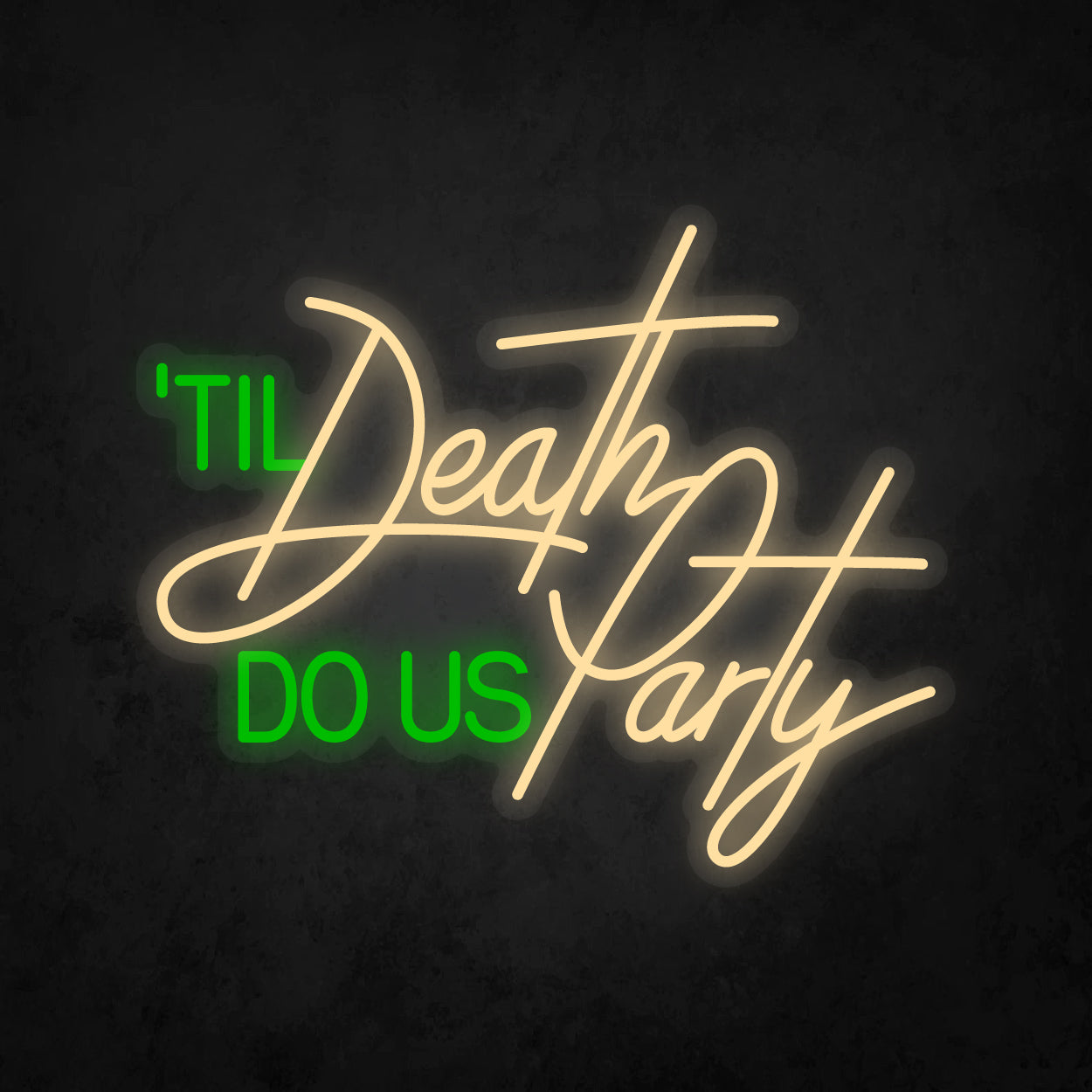 LED Neon Sign - 'til Death Do Us Party