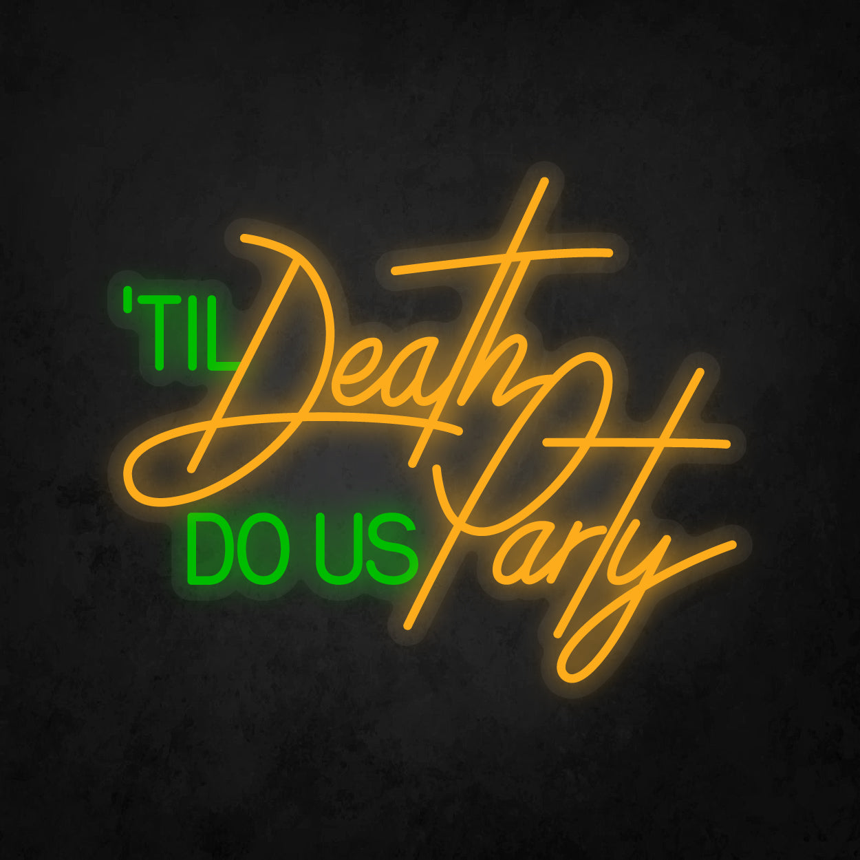 LED Neon Sign - 'til Death Do Us Party