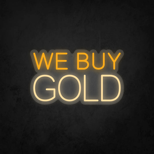 LED Neon Sign - WE BUY GOLD - 1 Line