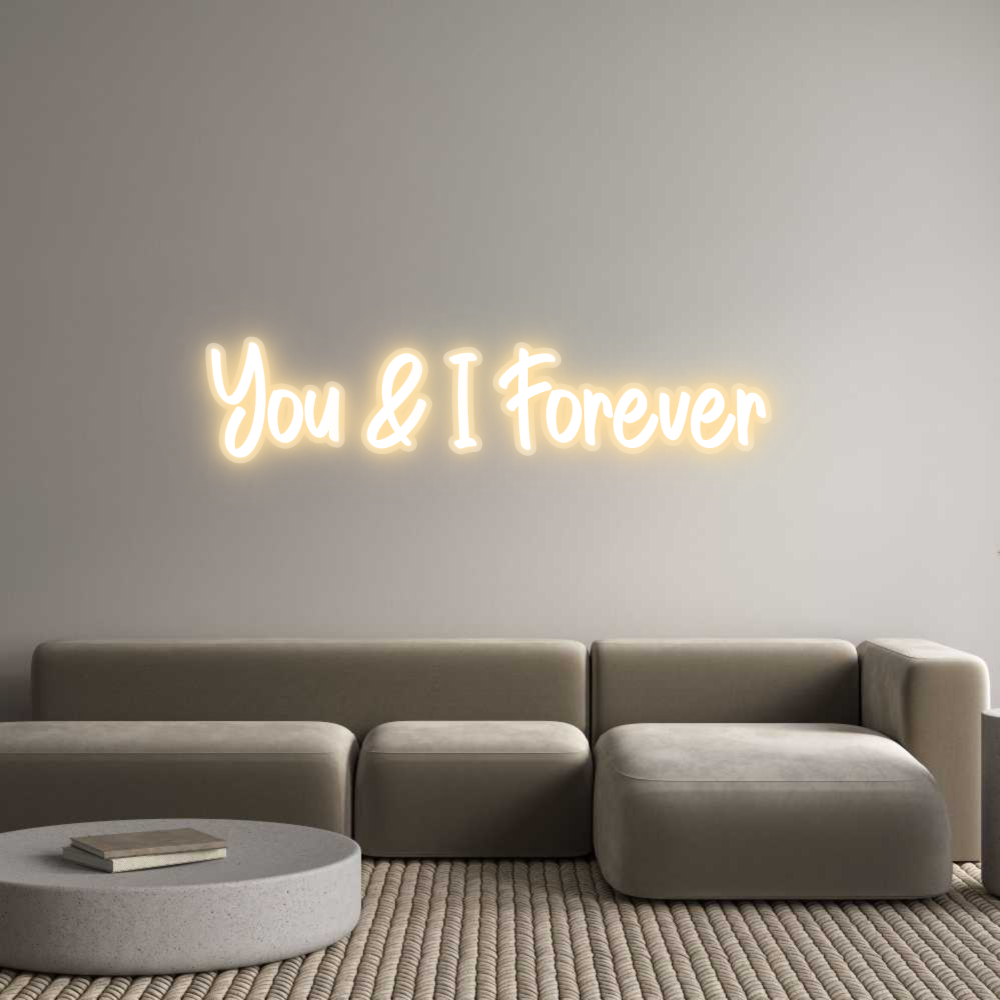 Custom Neon: You & I Forev...