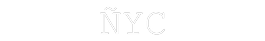 Custom Neon: ÑYC
