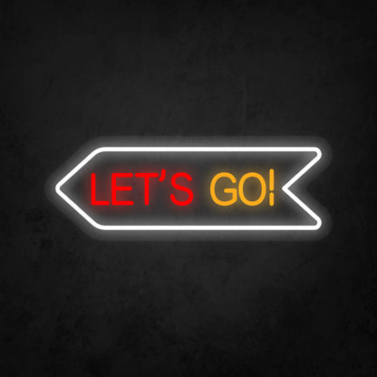 LED Neon Sign - Let's Go!