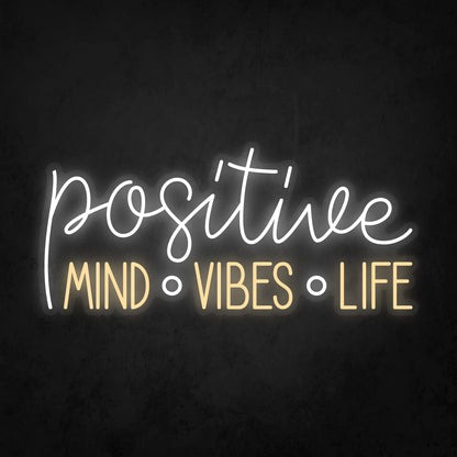 LED Neon Sign - Positive Mind, Vibes, Life