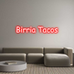 Custom Neon: Birria Tacos