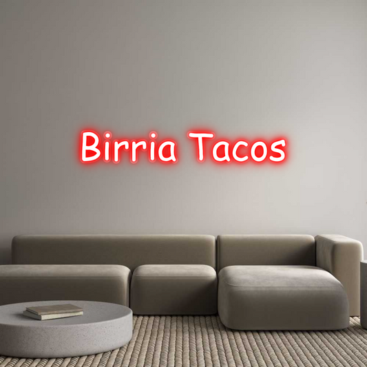 Custom Neon: Birria Tacos