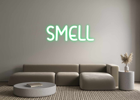 Custom Neon: SMELL