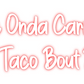 Custom Neon: Que Onda Carn...