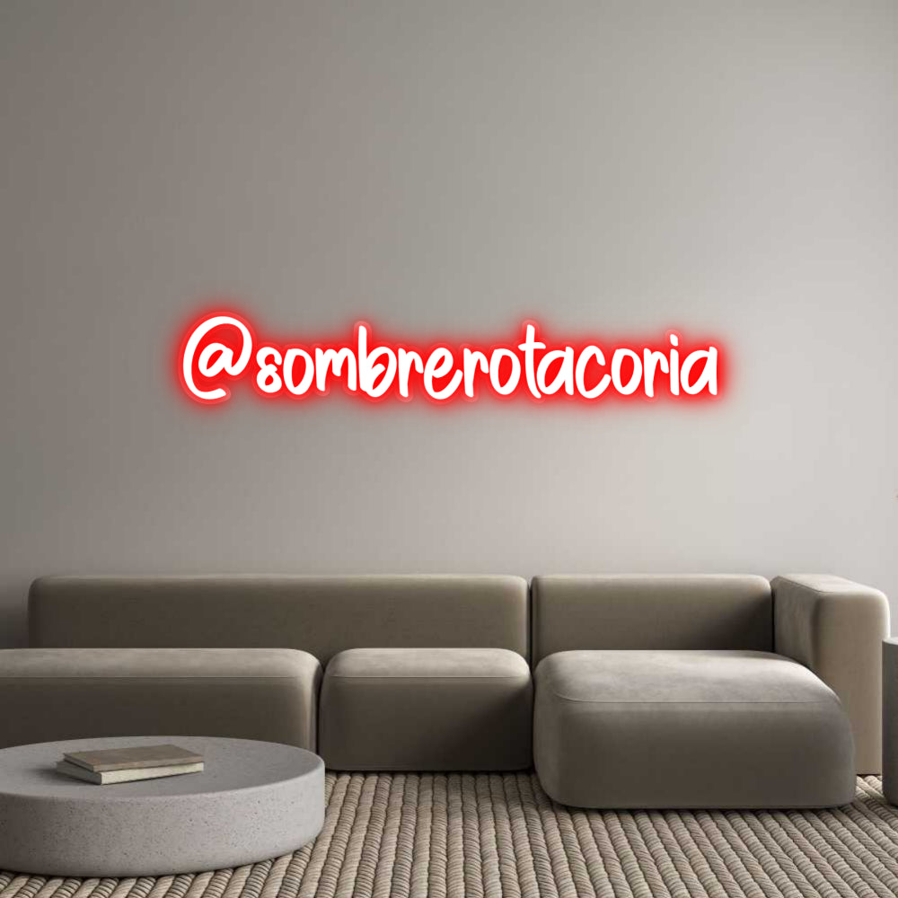 Custom Neon: @sombrerotaco...