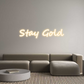 Custom Neon: Stay Gold